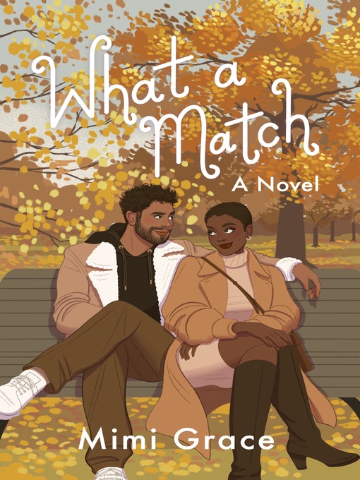 Title details for What a Match by Mimi Grace - Wait list